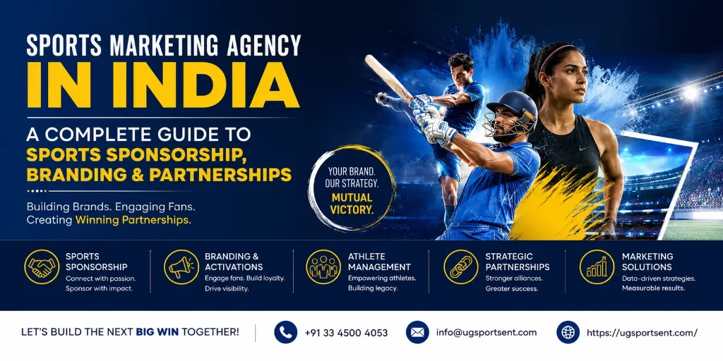 Sports Marketing Agency in India: A Complete Guide to Sports Sponsorship, Branding & Partnerships